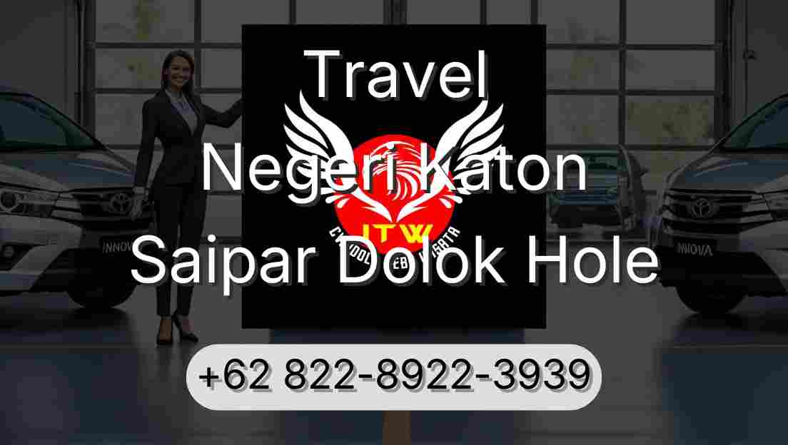 Travel Negeri Katon Saipar Dolok Hole