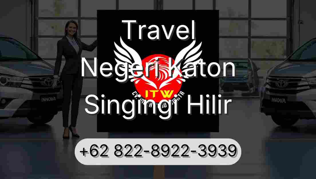 Travel Negeri Katon Singingi Hilir