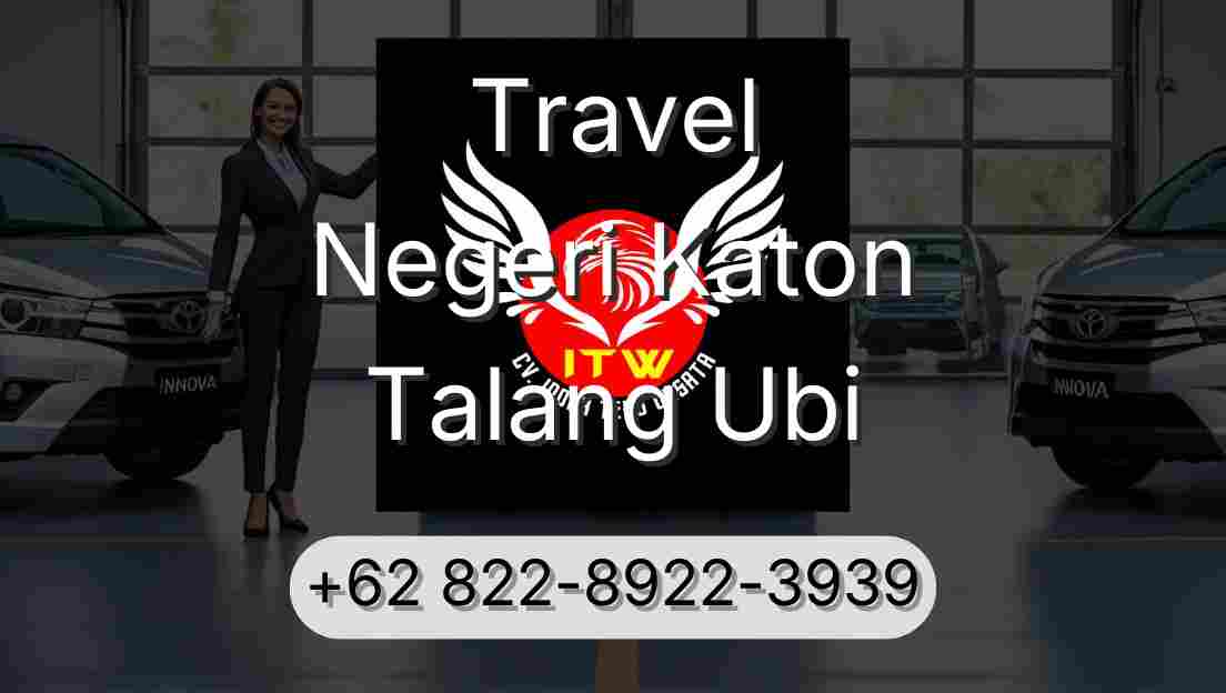 Travel Negeri Katon Talang Ubi