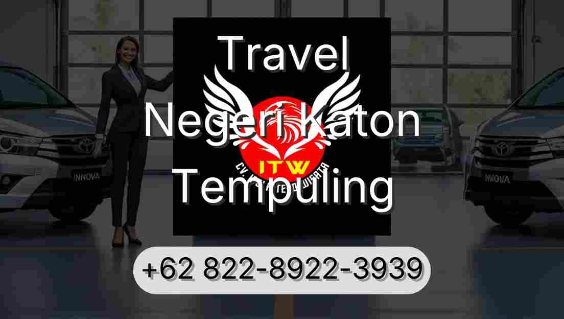Travel Negeri Katon Tempuling