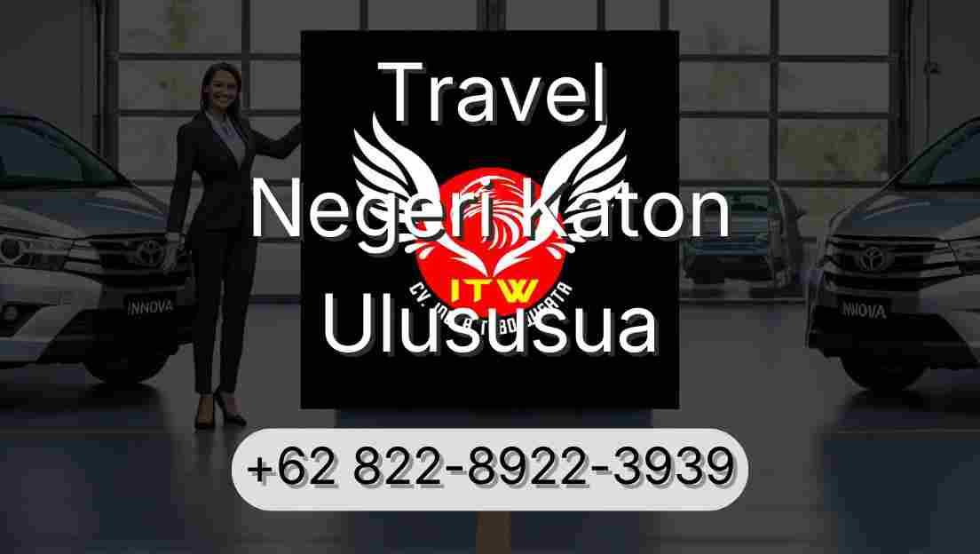 Travel Negeri Katon Ulususua
