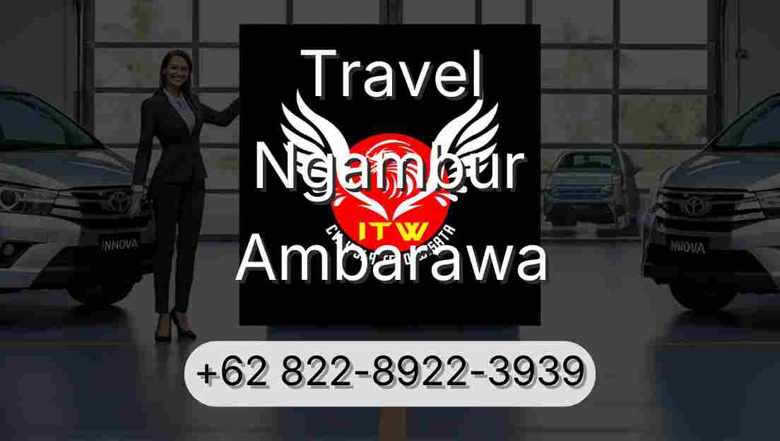 Travel Ngambur Ambarawa