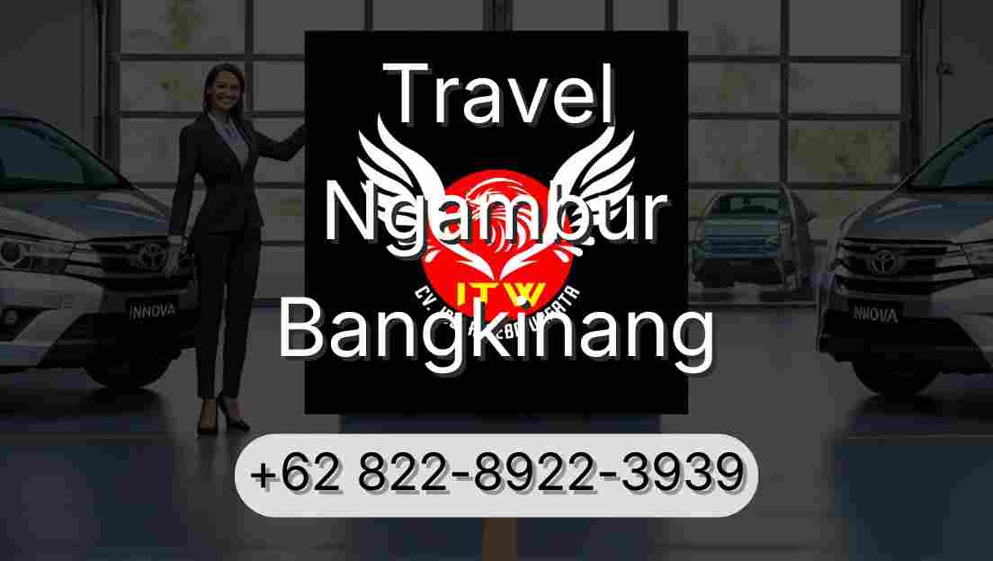 Travel Ngambur Bangkinang