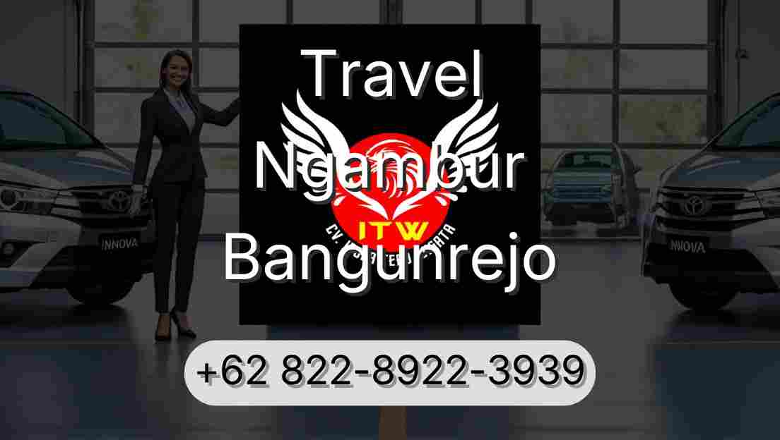 Travel Ngambur Bangunrejo