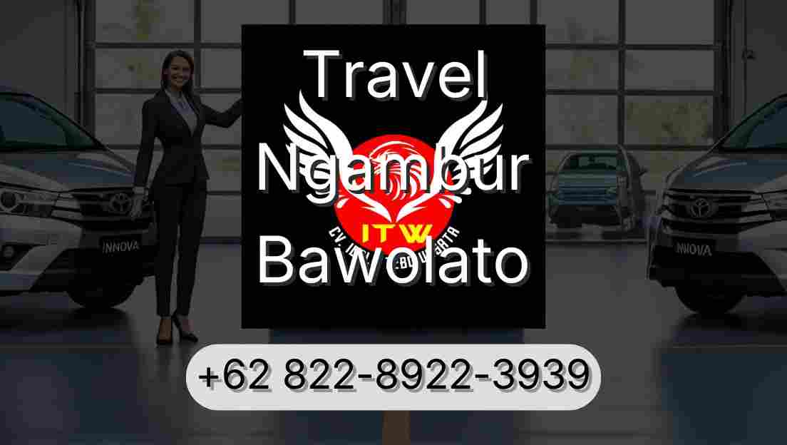 Travel Ngambur Bawolato