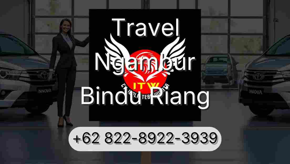 Travel Ngambur Bindu Riang