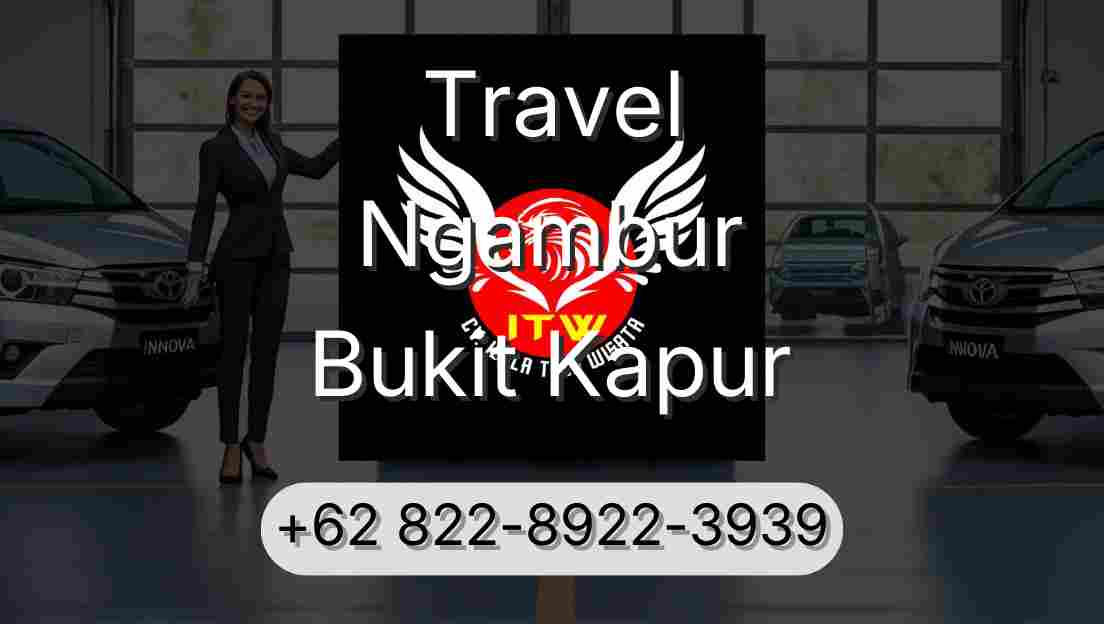 Travel Ngambur Bukit Kapur