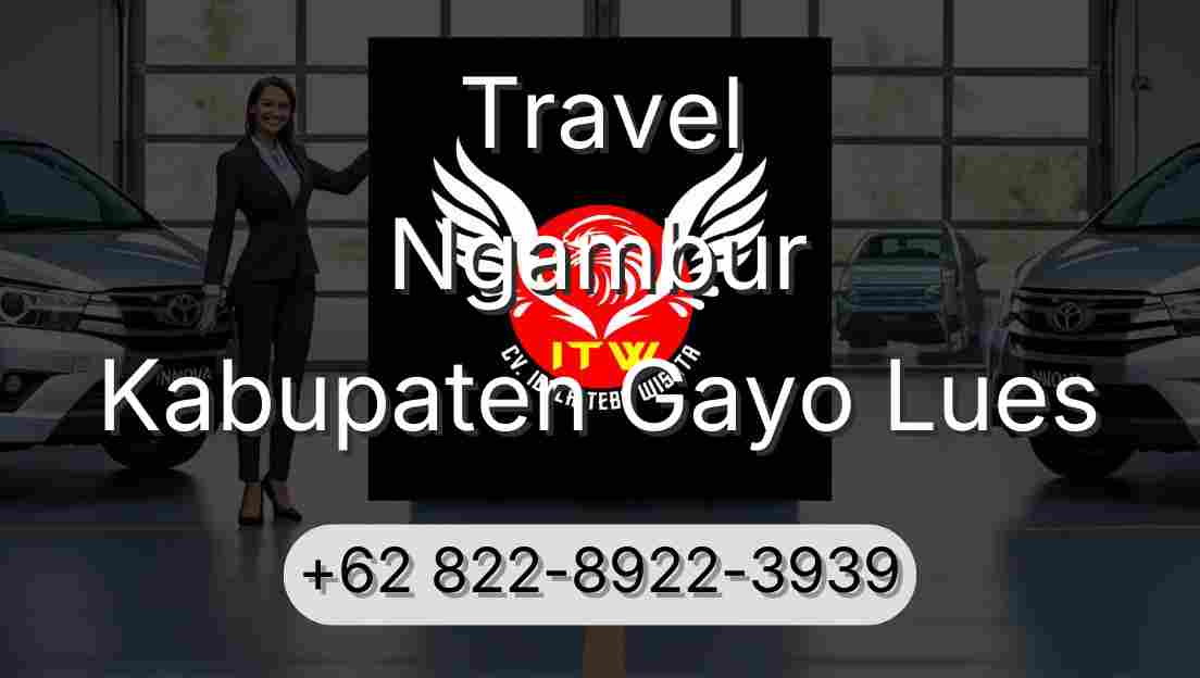 Travel Ngambur Kabupaten Gayo Lues