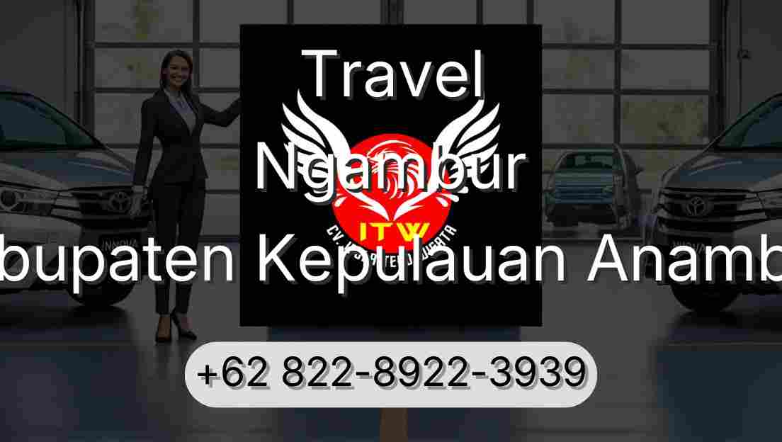 Travel Ngambur Kabupaten Kepulauan Anambas