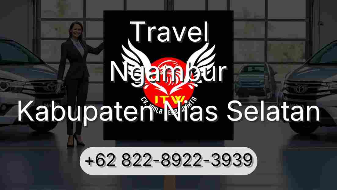 Travel Ngambur Kabupaten Nias Selatan