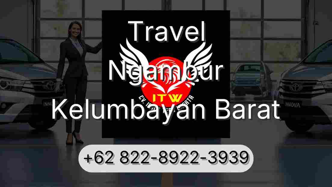 Travel Ngambur Kelumbayan Barat
