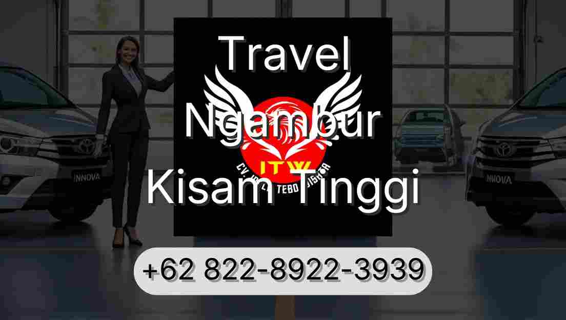 Travel Ngambur Kisam Tinggi