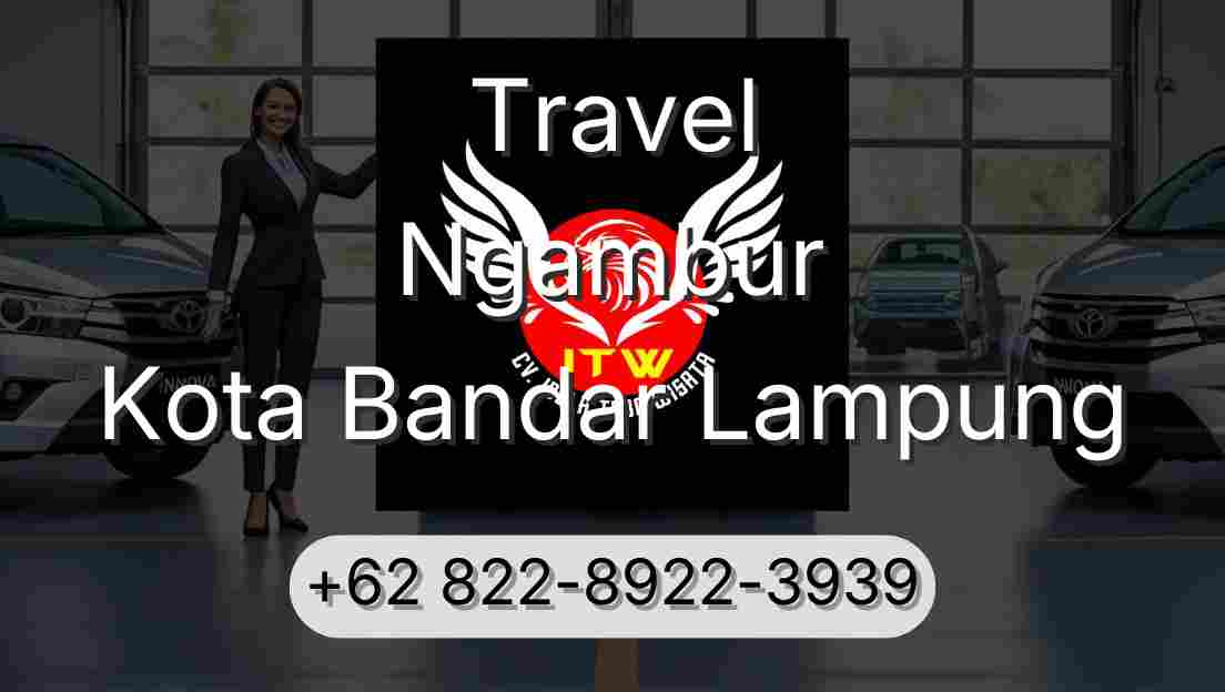 Travel Ngambur Kota Bandar Lampung