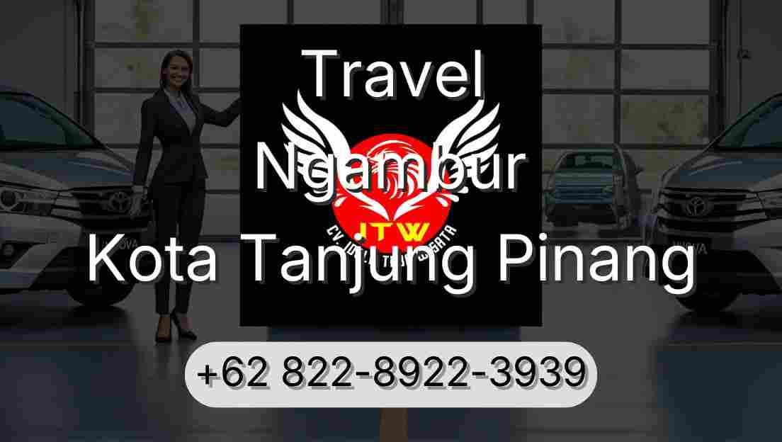 Travel Ngambur Kota Tanjung Pinang
