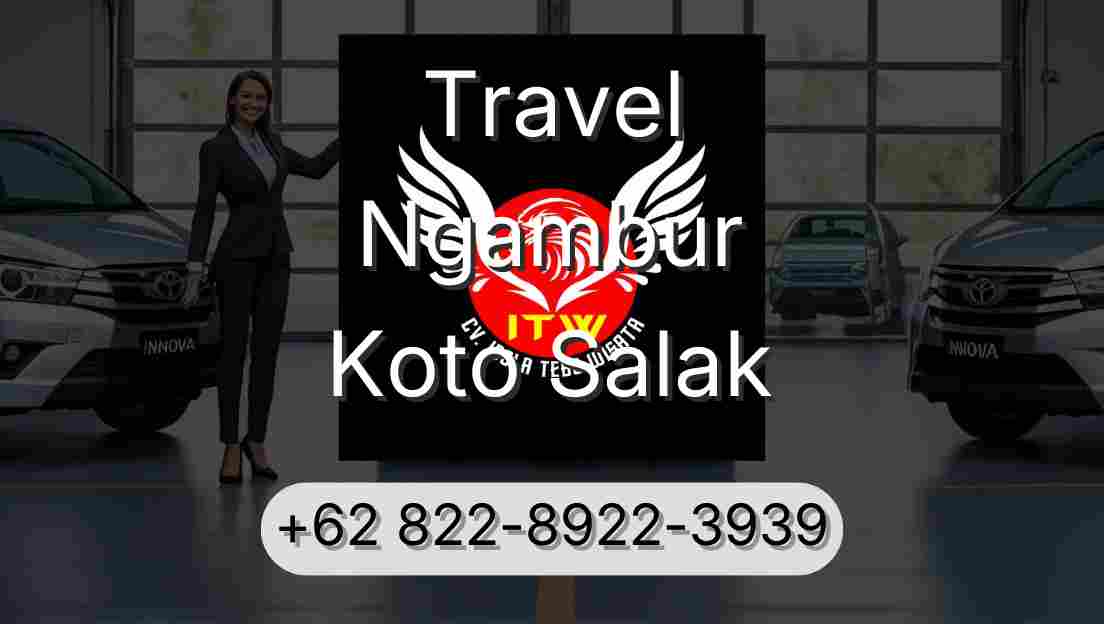 Travel Ngambur Koto Salak