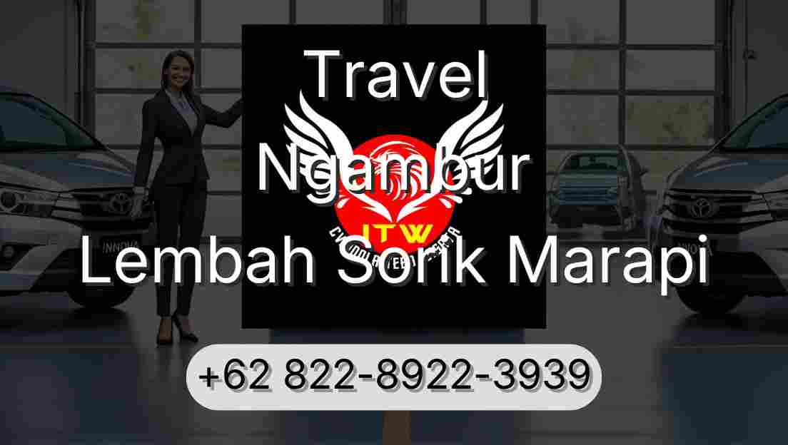 Travel Ngambur Lembah Sorik Marapi