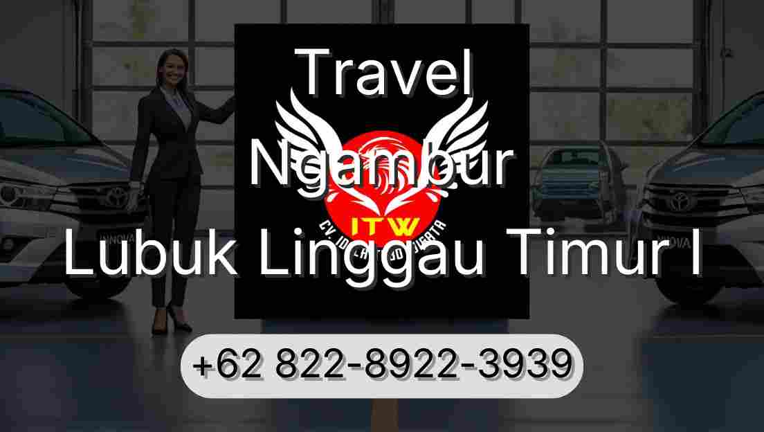Travel Ngambur Lubuk Linggau Timur I