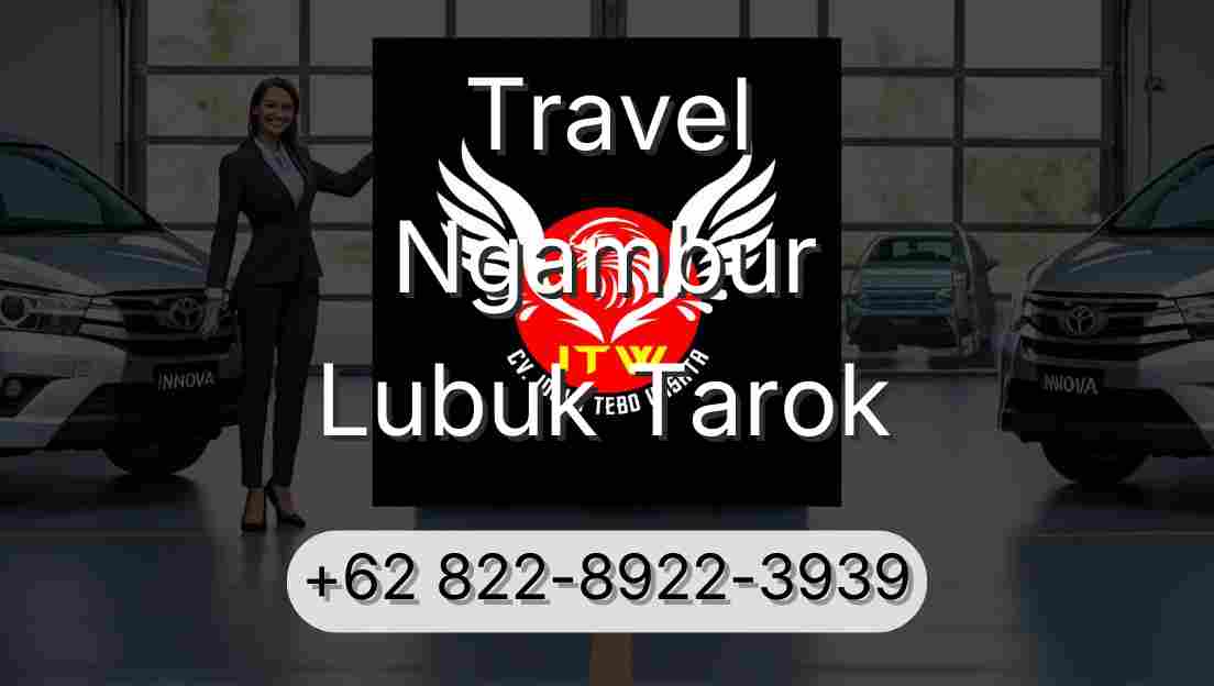 Travel Ngambur Lubuk Tarok