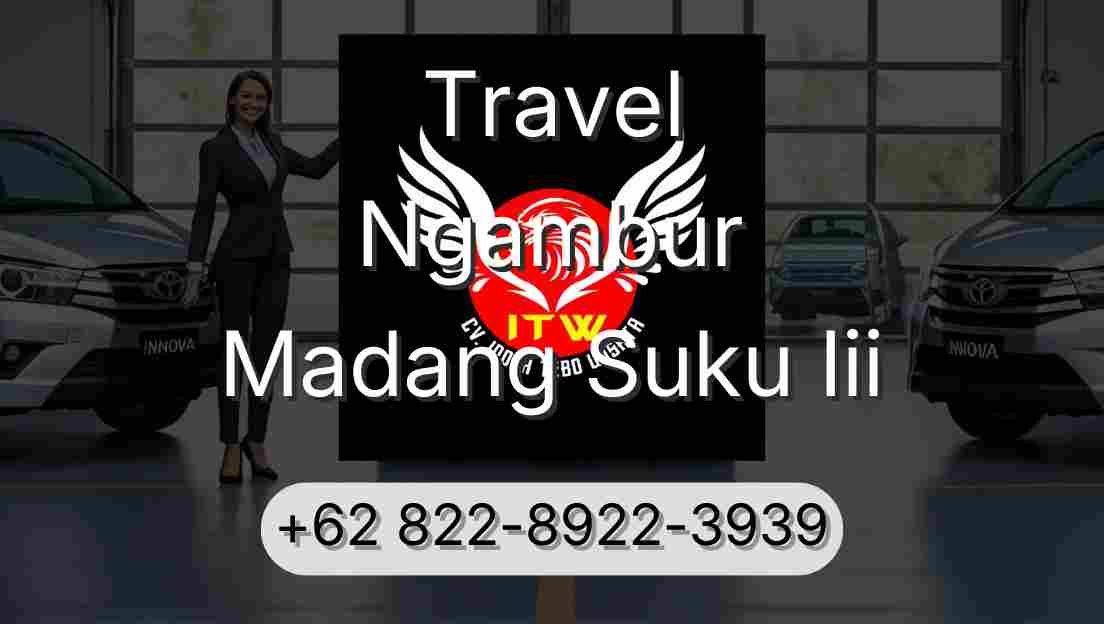 Travel Ngambur Madang Suku Iii