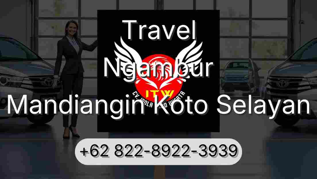 Travel Ngambur Mandiangin Koto Selayan