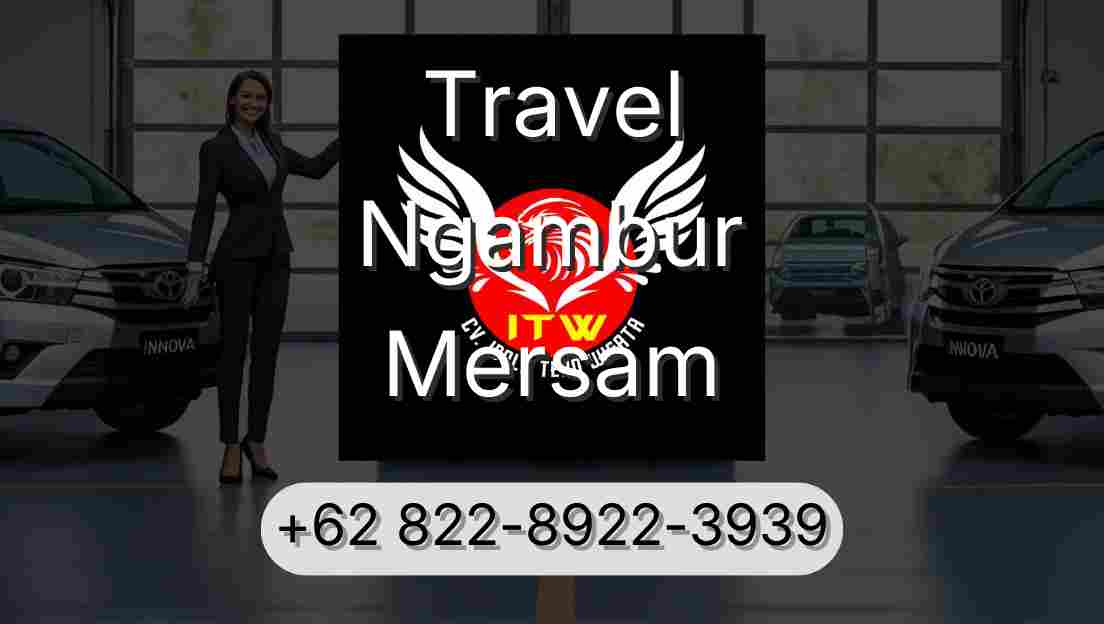 Travel Ngambur Mersam