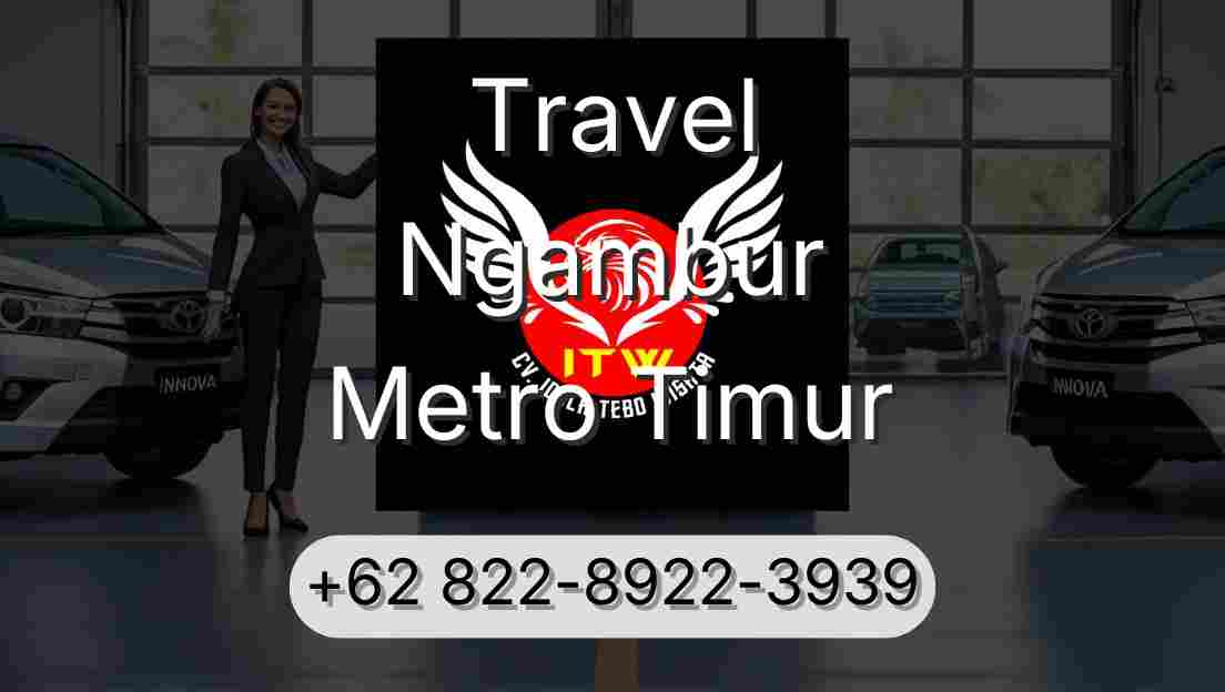 Travel Ngambur Metro Timur