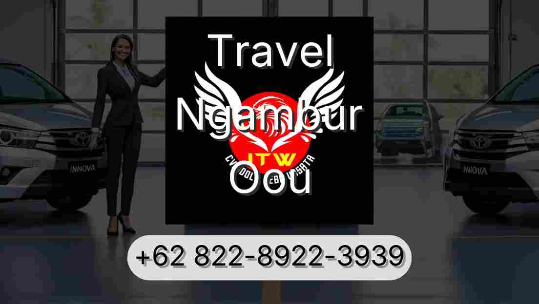 Travel Ngambur Oou