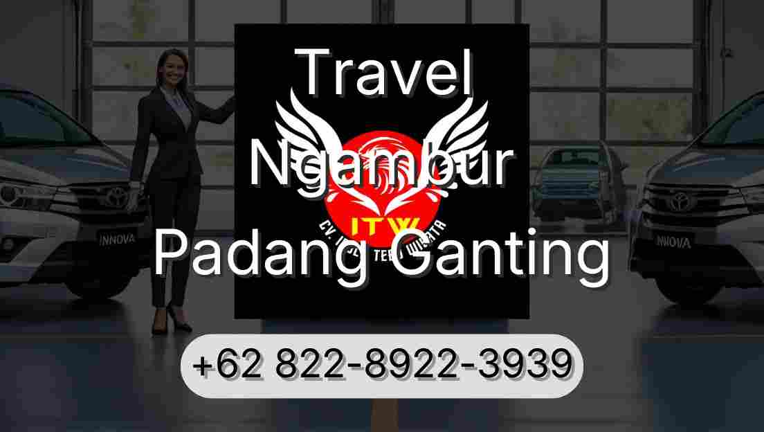 Travel Ngambur Padang Ganting