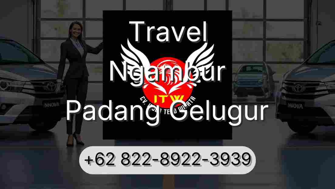 Travel Ngambur Padang Gelugur