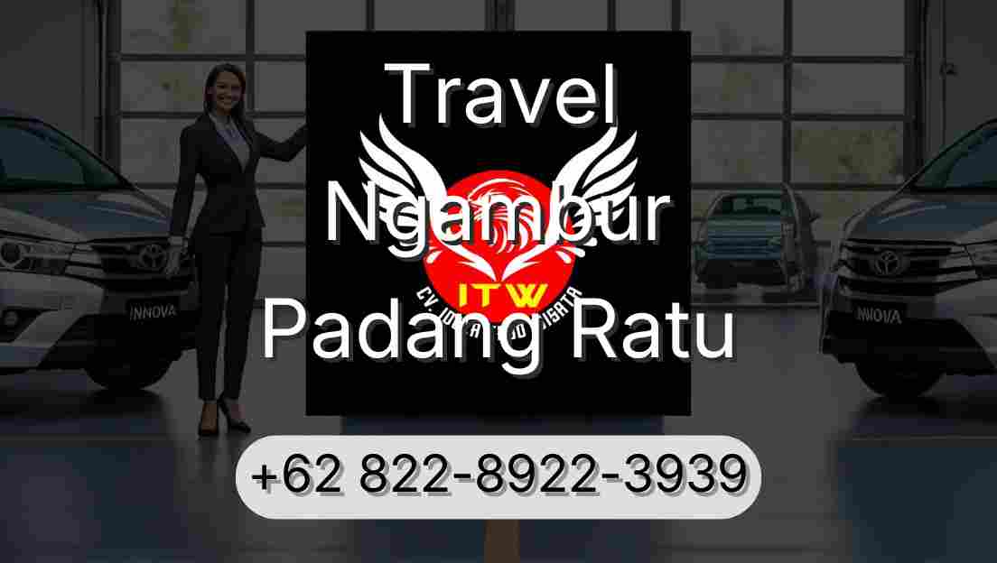 Travel Ngambur Padang Ratu