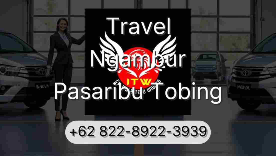 Travel Ngambur Pasaribu Tobing