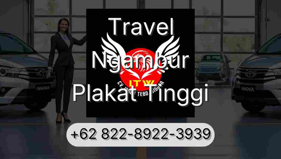Travel Ngambur Plakat Tinggi