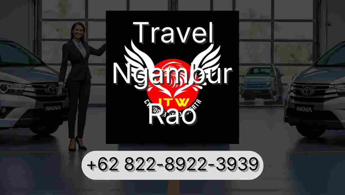 Travel Ngambur Rao