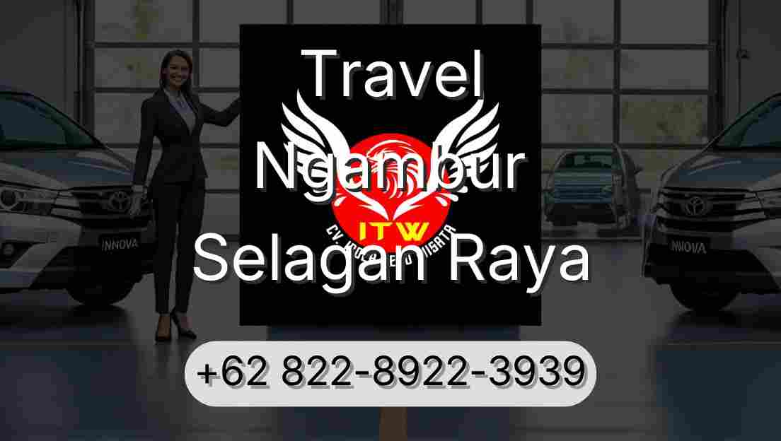 Travel Ngambur Selagan Raya