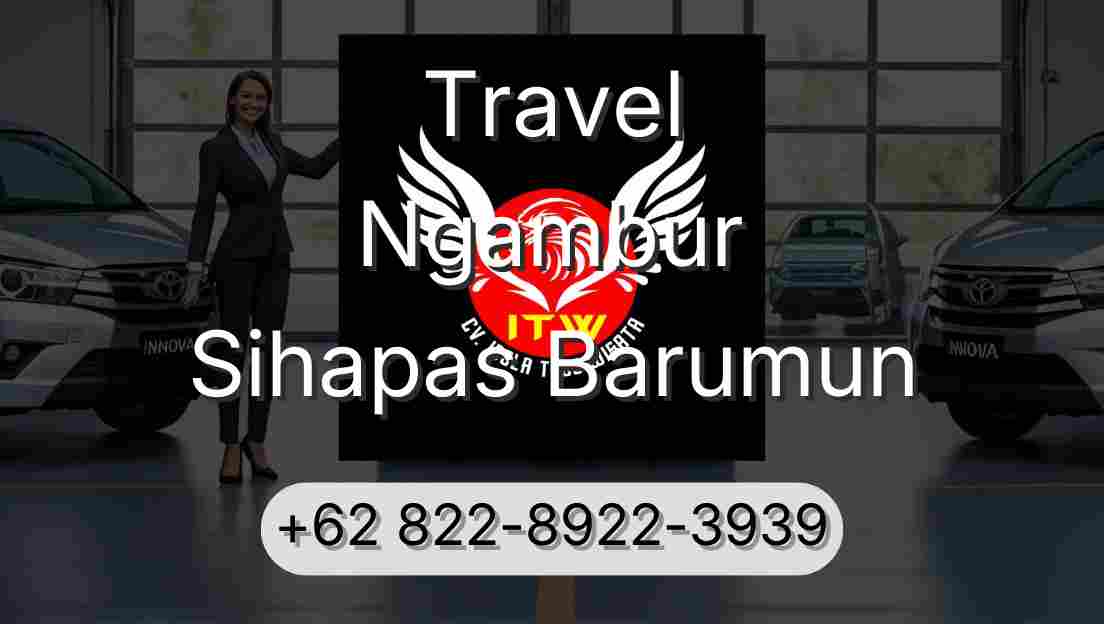Travel Ngambur Sihapas Barumun