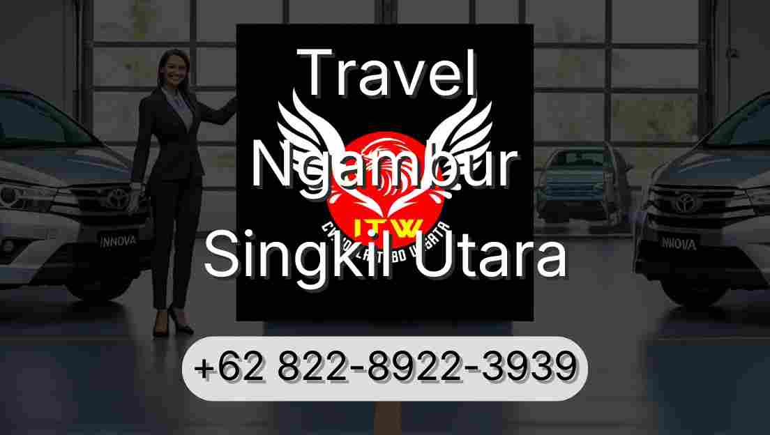 Travel Ngambur Singkil Utara