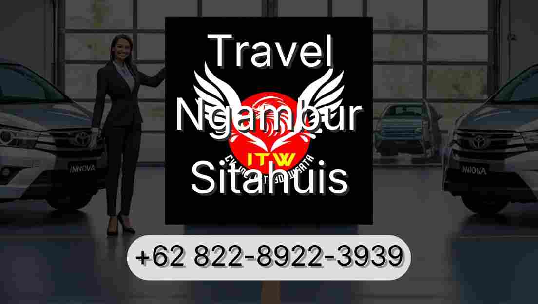 Travel Ngambur Sitahuis