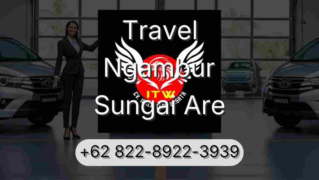 Travel Ngambur Sungai Are