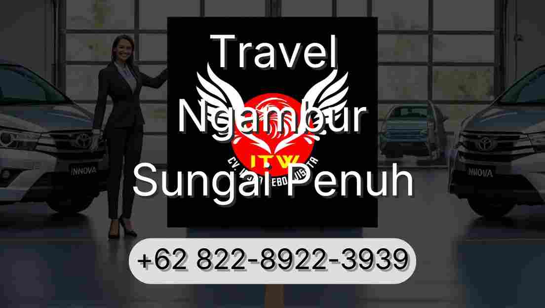Travel Ngambur Sungai Penuh
