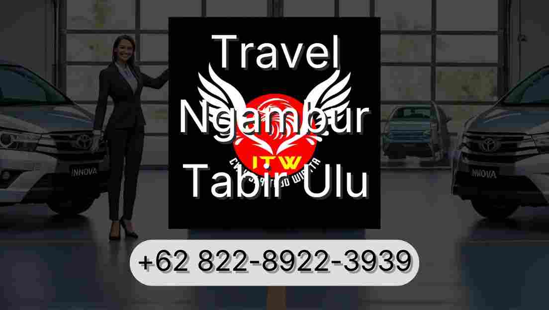 Travel Ngambur Tabir Ulu