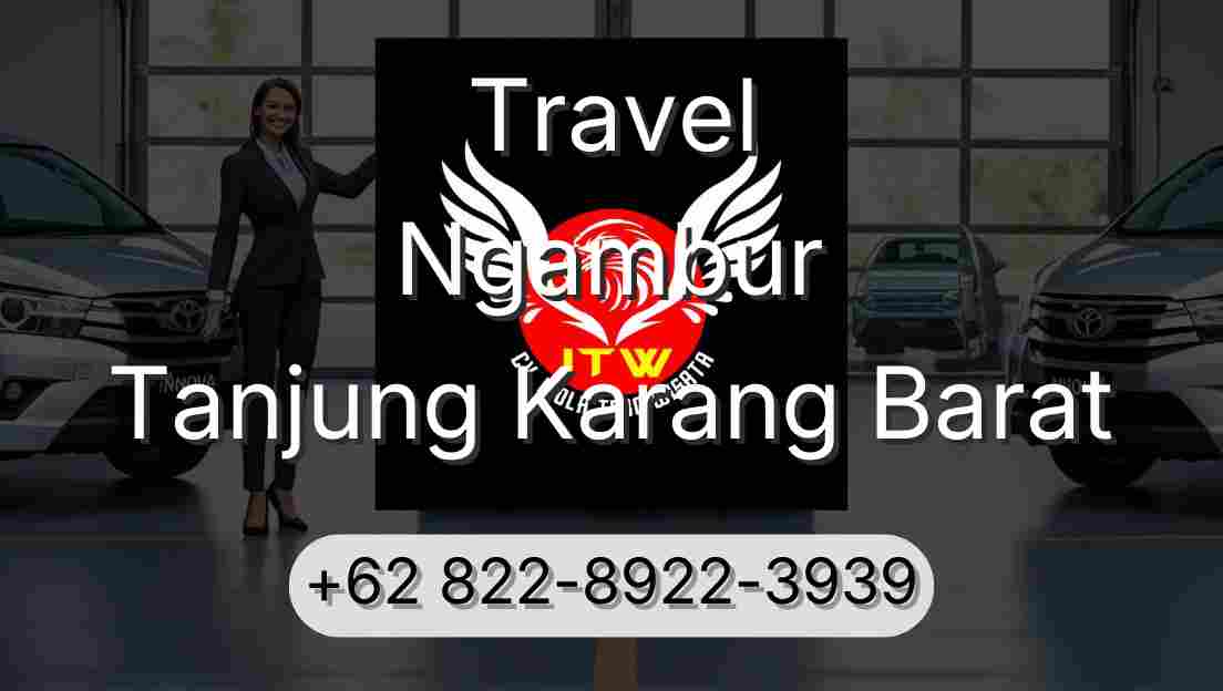 Travel Ngambur Tanjung Karang Barat