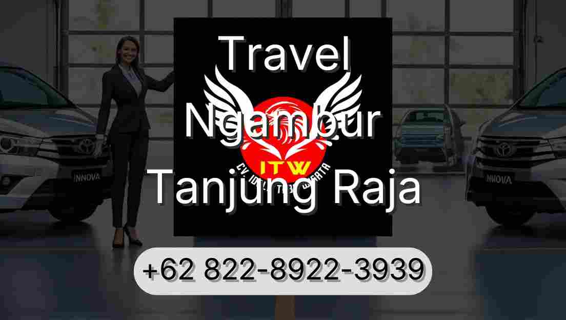 Travel Ngambur Tanjung Raja