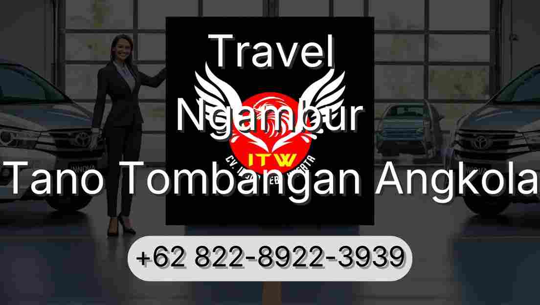 Travel Ngambur Tano Tombangan Angkola