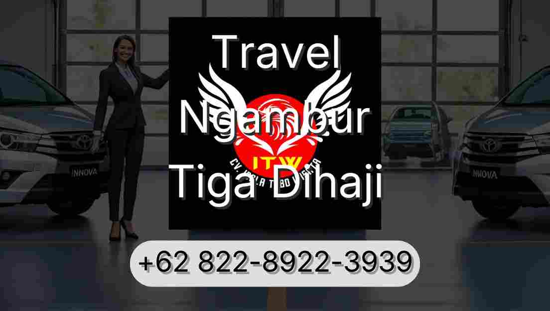 Travel Ngambur Tiga Dihaji