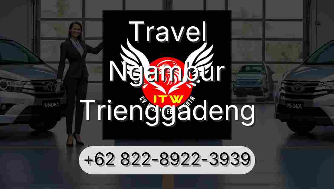 Travel Ngambur Trienggadeng