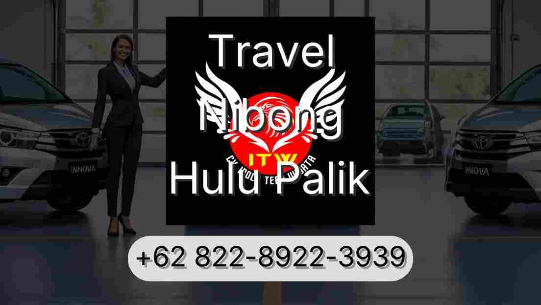 Travel Nibong Hulu Palik