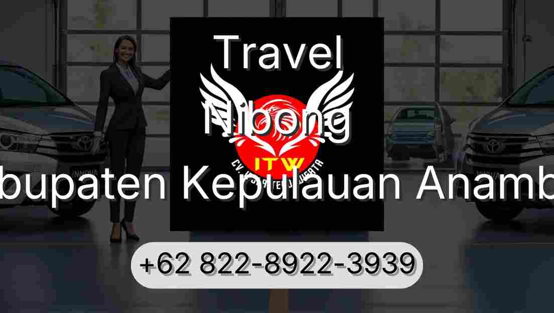 Travel Nibong Kabupaten Kepulauan Anambas
