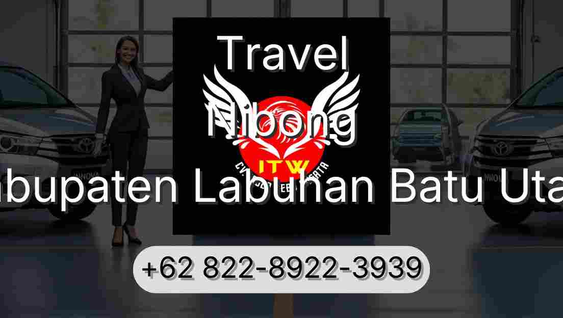 Travel Nibong Kabupaten Labuhan Batu Utara