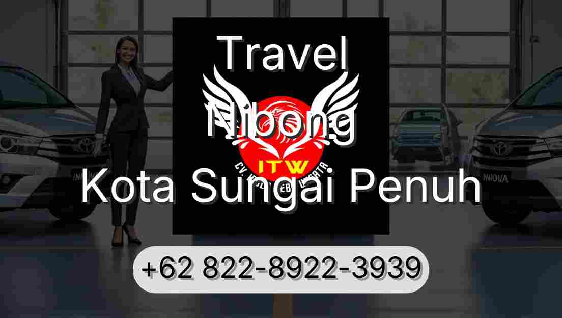 Travel Nibong Kota Sungai Penuh