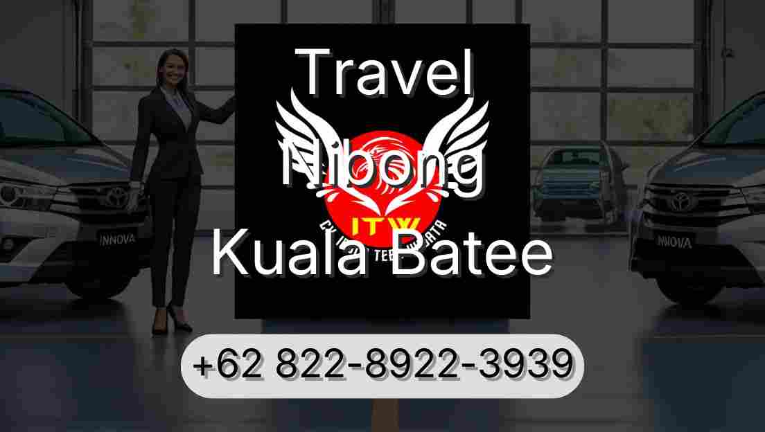 Travel Nibong Kuala Batee